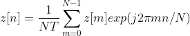 z[n]=\frac{1}{NT}\sum_{m=0}^{N-1}z[m]exp(j2\pi mn/N)
